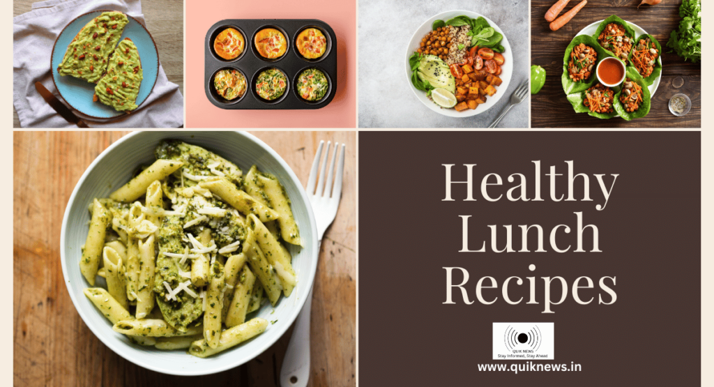 Quick Healthy Lunch Recipes